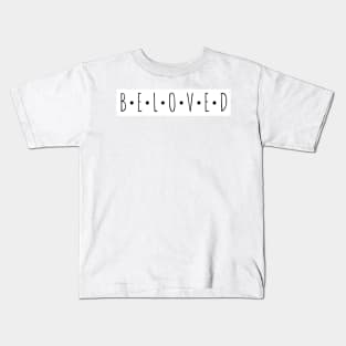 BELOVED Kids T-Shirt